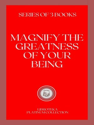 cover image of MAGNIFY THE GREATNESS OF YOUR BEING
